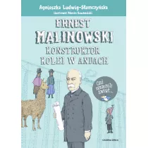 Ernest Malinowski. Konstruktor kolei w Andach