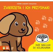 Nowe zabawy malucha. Zwierzta i ich przysmaki