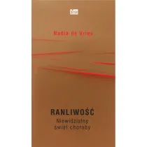 Ranliwo��. Niewidzialny �wiat choroby