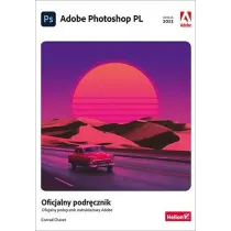Adobe Photoshop PL. Oficjalny podr�cznik