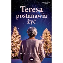 Teresa postanawia �y�