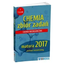 Chemia zbi�r zada� matura 2017 Tom 1-poziom rozszerzony