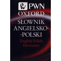S�ownik Angielsko-Polski English-Polish Dictionary PWN Oxford