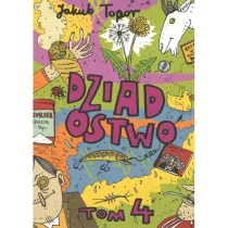 Dziadostwo. Tom 4