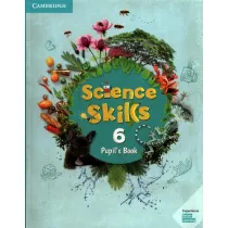 Science Skills 6 Pupil`s Book