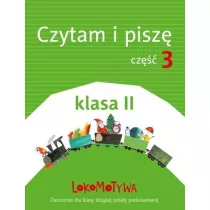 Lokomotywa 2. Czytam i pisz�. Cz�� 3. Szko�a podstawowa