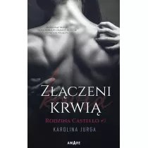 Zczeni krwi. Rodzina Castello. Tom 3