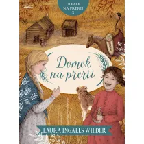 Domek na prerii. Tom 2