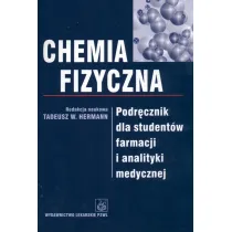 Chemia fizyczna. Podr�cznik dla student�w farmacji i analityki medycznej