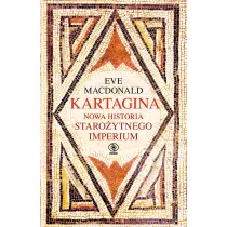 Kartagina. Nowa historia staro�ytnego imperium