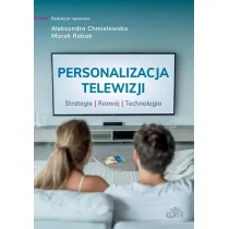 Personalizacja telewizji. Strategie - rozw�j...