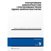 Post�powanie administracyjne i post�powanie przed s�dami administracyjnymi
