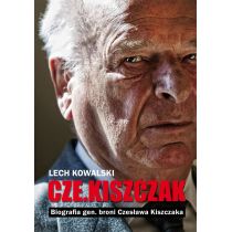 Cze.kiszczak. Biografia gen. broni Czesława Kiszczaka