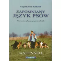 Zapomniany jzyk psw. Jak zrozumie najlepszego przyjaciela czowieka