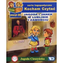 Kocham czyta� Zeszyt 39 Jagoda i Janek w Lublinie i Zamo�ciu