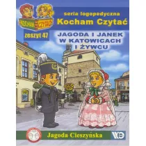 Kocham Czyta� Zeszyt 47 Jagoda i Janek w Katowicach i �ywcu