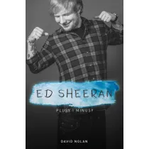 Ed Sheeran. Plusy i minusy