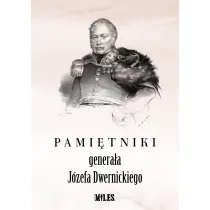 Pami�tniki genera�a J�zefa Dwernickiego