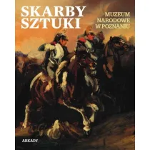 Skarby Sztuki. Muzeum Narodowe w Poznaniu