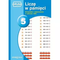 Licz w pamici 5. Dodawanie i odejmowanie w zakresie 1000