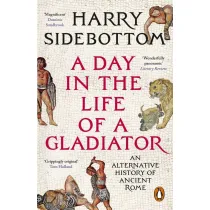 A Day in the Life of a Gladiator