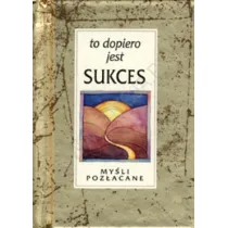 To dopiero jest sukces!