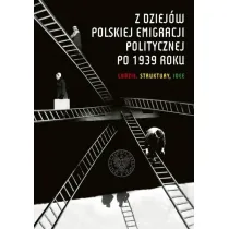 Z dziej�w polskiej emigracji politycznej po 1939r.