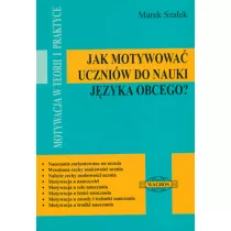 Jak motywowa� uczni�w do nauki j�zyka obcego