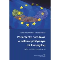 Parlamenty narodowe w systemie politycznym Unii Europejskiej
