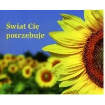 �wiat ci� potrzebuje. Pere�ka
