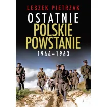 Ostatnie polskie powstanie 1944 - 1963