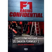 F1 Racing Confidential. Zakulisowe historie ze wiata Formuy 1