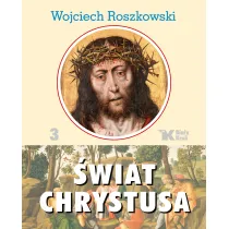 �wiat Chrystusa. Tom 3