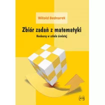 Zbir zada z matematyki. Konkursy w szkole redniej
