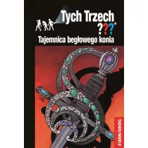 Tajemnica bezgowego konia. Przygody Trzech Detektyww. Tom 11
