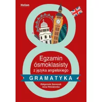 Egzamin smoklasisty z jzyka angielskiego. Gramatyka