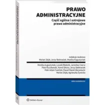 Prawo administracyjne. Cz�� og�lna i ustrojowe prawo administracyjne