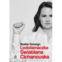 Lodo�amaczka. Swiat�ana Cichanouska