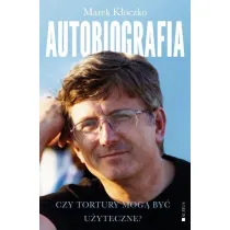 Czy tortury mog� by� u�yteczne? Autobiografia