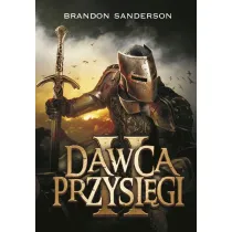 Dawca przysi�gi. Cz�� 2. Archiwum Burzowego �wiat�a. Tom 3