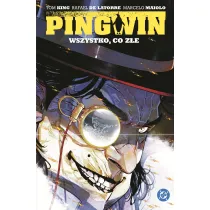 Pingwin. Wszystko, co z�e. Tom 2