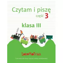 Lokomotywa 3 Czytam i pisz cz.3 GWO