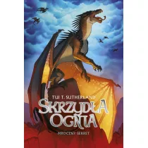 Mroczny sekret. Skrzyda ognia. Tom 4