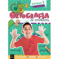 Ortografia ze smokami. wiczenia, reguy, komiks