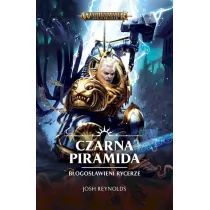 Czarna Piramida. B�ogos�awieni Rycerze