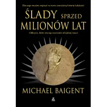�lady sprzed milion�w lat