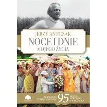 Noce i dnie mojego �ycia. Wydanie jubileuszowe