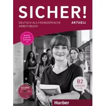 Sicher! Aktuell B2. Arbeitsbuch + CD