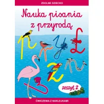 Nauka pisania z przyrod Zeszyt 2 wiczenia z naklejkami