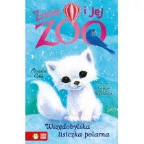 Zosia i jej zoo. Wszdobylska lisiczka polarna
